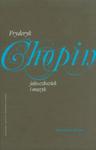 Fryderyk Chopin jako człowiek i muzyk w sklepie internetowym Booknet.net.pl