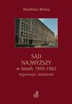 Sąd Najwyższy w latach 1945 - 1962 w sklepie internetowym Booknet.net.pl