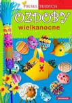 Ozdoby wielkanocne. Polska tradycja w sklepie internetowym Booknet.net.pl