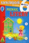 Sześciolatek na szóstkę Poznaję litery w sklepie internetowym Booknet.net.pl