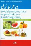 Dieta śródziemnomorska w profilaktyce kardiologicznej w sklepie internetowym Booknet.net.pl