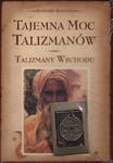 Tajemna moc taliznamów Talizmany Wschodu w sklepie internetowym Booknet.net.pl