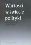 Wartości w świecie polityki w sklepie internetowym Booknet.net.pl