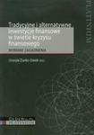 Tradycyjne i alternatywne inwestycje finansowe w świetle kryzysu finansowego w sklepie internetowym Booknet.net.pl