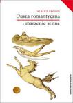 Dusza romantyczna i marzenie senne w sklepie internetowym Booknet.net.pl