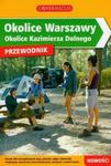 Okolice Warszawy Okolice Kazimierza Dolnego przewodnik w sklepie internetowym Booknet.net.pl