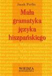 Mała gramatyka języka hiszpańskiego w sklepie internetowym Booknet.net.pl