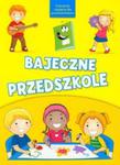 Bajeczne przedszkole w sklepie internetowym Booknet.net.pl