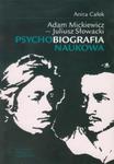Adam Mickiewicz Juliusz Słowacki Psychobiografia naukowa w sklepie internetowym Booknet.net.pl