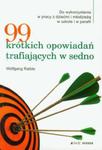 99 krótkich opowiadań trafiających w sedno w sklepie internetowym Booknet.net.pl