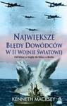 Najwieksze błędy dowódców w II wojnie światowej w sklepie internetowym Booknet.net.pl