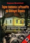 Tajne badania Luftwaffe na Dolnym Śląsku w sklepie internetowym Booknet.net.pl