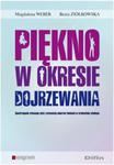 Piękno w okresie dojrzewania w sklepie internetowym Booknet.net.pl