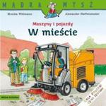 Maszyny i pojazdy w mieście w sklepie internetowym Booknet.net.pl