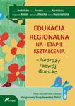 Edukacja regionalna na I etapie kształcenia w sklepie internetowym Booknet.net.pl