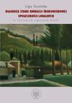 Diagnoza stanu edukacji środowiskowej społeczności lokalnych w wybranych regionach Polski w sklepie internetowym Booknet.net.pl