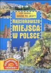 Czy wiesz... gdzie to jest ? Najciekawsze miejsca w Polsce w sklepie internetowym Booknet.net.pl