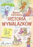 Bardzo ilustrowana historia wynalazków w sklepie internetowym Booknet.net.pl