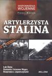 Artylerzysta Stalina. Wspomnienia wojenne w sklepie internetowym Booknet.net.pl