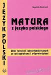 Matura z języka polskiego. Zbiór ćwiczeń i zadań dydaktycznych ze wskazówkami i odpowiedziami w sklepie internetowym Booknet.net.pl