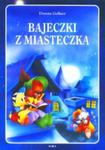 Bajeczki z miasteczka w sklepie internetowym Booknet.net.pl