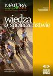 Wiedza o społeczeństwie Matura 2011 Poziom podstawowy i rozszerzony w sklepie internetowym Booknet.net.pl