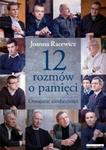 12 rozmów o pamięci. Oswajanie nieobecności w sklepie internetowym Booknet.net.pl