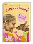 Klinika dla zwierząt. Na ratunek sarenkom w sklepie internetowym Booknet.net.pl