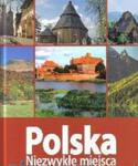 Polska. Niezwykłe miejsca w sklepie internetowym Booknet.net.pl