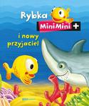 Rybka MiniMini i nowy przyjaciel w sklepie internetowym Booknet.net.pl