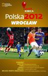 Mapa kibica Polska 2012. Wrocław w sklepie internetowym Booknet.net.pl