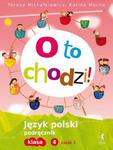 O to chodzi! Klasa 4, szkoła podstawowa, część 2. Język polski. PodSeria Ale muzyka!, w sklepie internetowym Booknet.net.pl