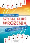 Szybki kurs wróżenia z kart klasycznych w sklepie internetowym Booknet.net.pl