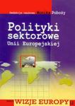 Polityki sektorowe Unii Europejskiej w sklepie internetowym Booknet.net.pl
