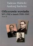 Oficerowie wywiadu WP i PSZ w latach 1939-1945 tom 2 w sklepie internetowym Booknet.net.pl