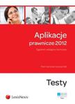 Aplikacje prawnicze 2012 t.1 w sklepie internetowym Booknet.net.pl