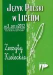 Język Polski w Liceum nr 3 2011/2012 Zeszyty Kieleckie w sklepie internetowym Booknet.net.pl