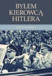 Byłem kierowcą Hitlera w sklepie internetowym Booknet.net.pl