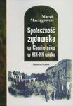 Społeczność żydowska w Chmielniku w XIX-XX wieku w sklepie internetowym Booknet.net.pl