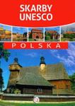 Skarby UNESCO. Polska w sklepie internetowym Booknet.net.pl