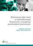 Wzorcowy plan kont a rachunkowość finansowa i zarządcza podmiotów leczniczych w sklepie internetowym Booknet.net.pl