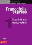 Francofolie express 1 Poradnik dla nauczyciela w sklepie internetowym Booknet.net.pl