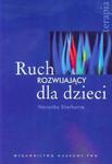 Ruch rozwijający dla dzieci w sklepie internetowym Booknet.net.pl