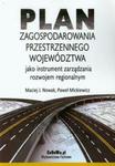 Plan zagospodarowania przestrzennego województwa w sklepie internetowym Booknet.net.pl