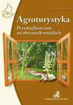 Agroturystyka Przedsiębiorczość na obszarach wiejskich w sklepie internetowym Booknet.net.pl