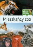 Mieszkańcy zoo Młody Obserwator Przyrody w sklepie internetowym Booknet.net.pl