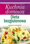 Kuchnia domowa Dieta bezglutenowa w sklepie internetowym Booknet.net.pl