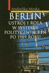 Berlin Ustrój i rola w systemie politycznym RFN po 1989 r. w sklepie internetowym Booknet.net.pl