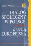 Dialog społeczny w Polsce a integracja z Unią Europejską w sklepie internetowym Booknet.net.pl