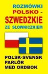 Rozmówki polsko-szwedzkie ze słowniczkiem w sklepie internetowym Booknet.net.pl